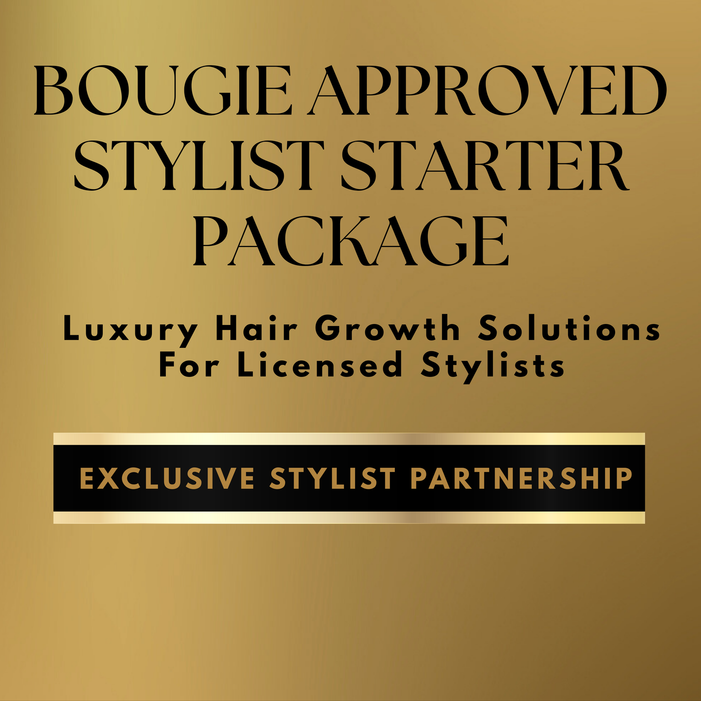 Bougie Approved Stylist Starter Package