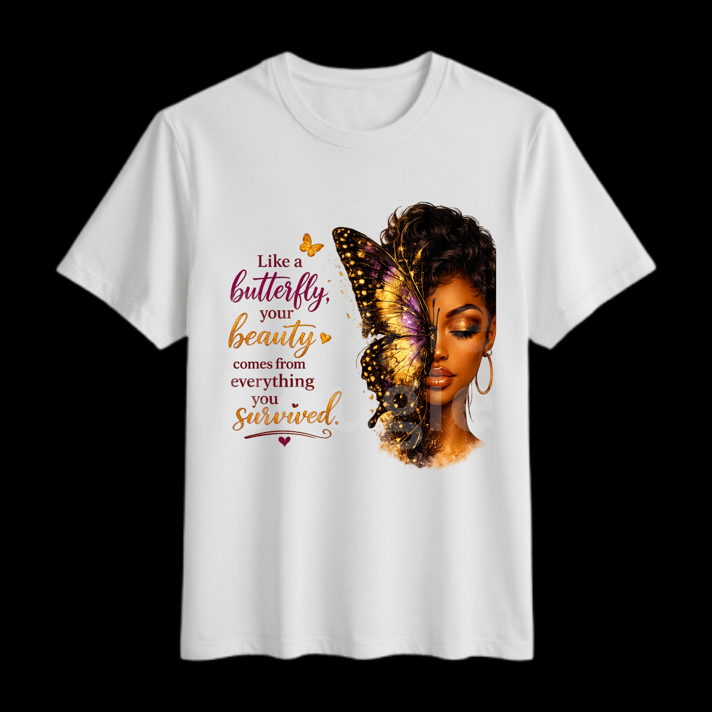 Like a Butterfly Your Beauty Comes From Everything You Survived T-Shirt