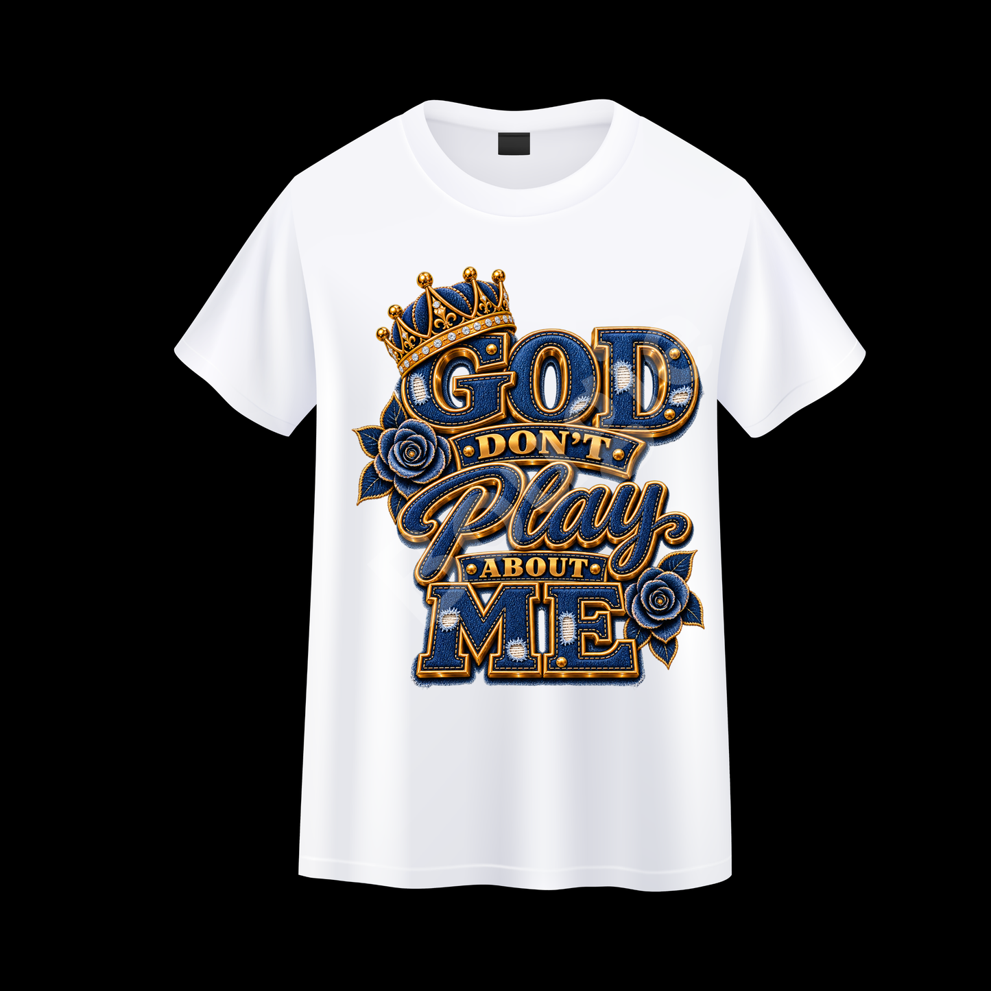 God Don't Play About Me Denim T-Shirt