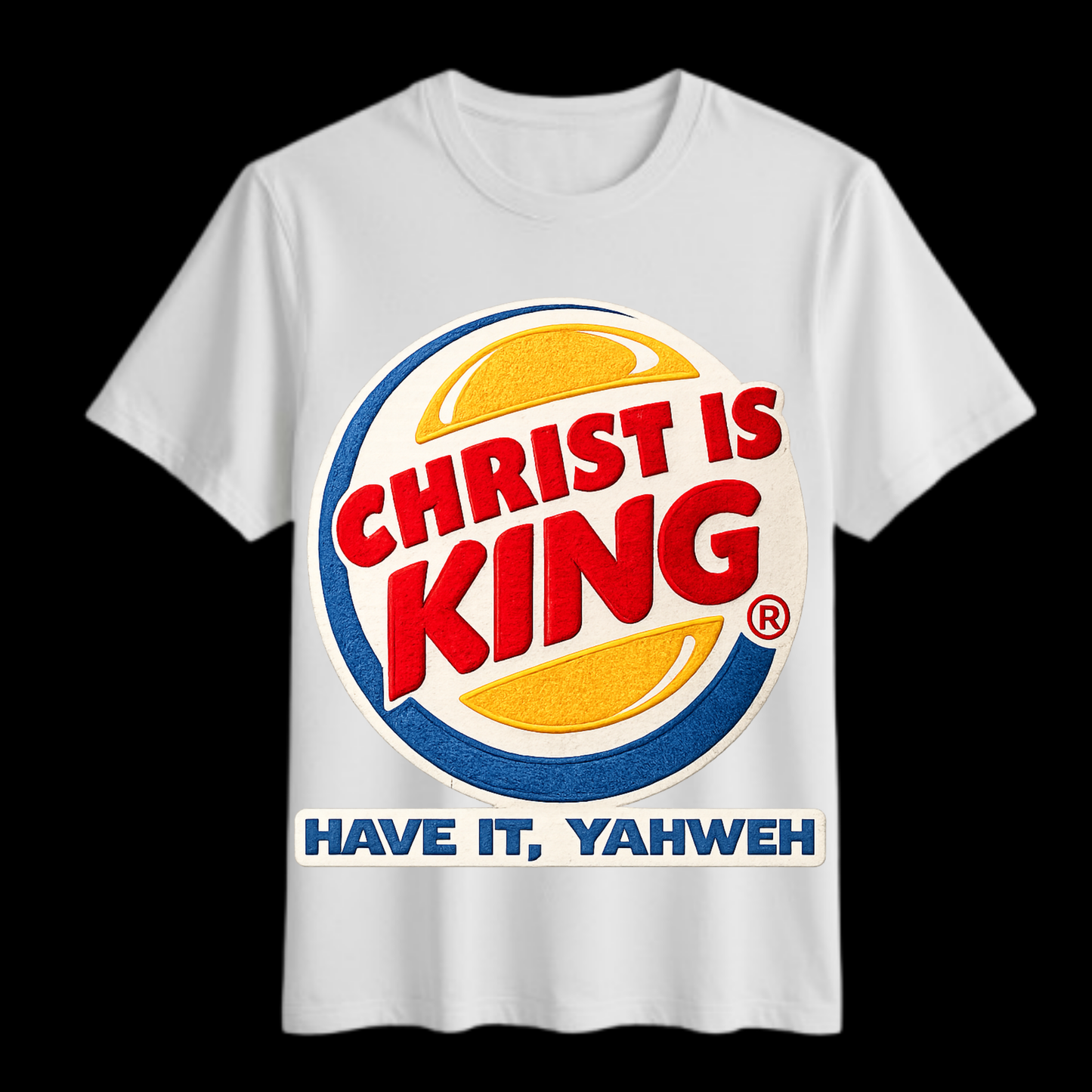 👑 Christ Is King Trust Yahweh Christian T-Shirt 👑