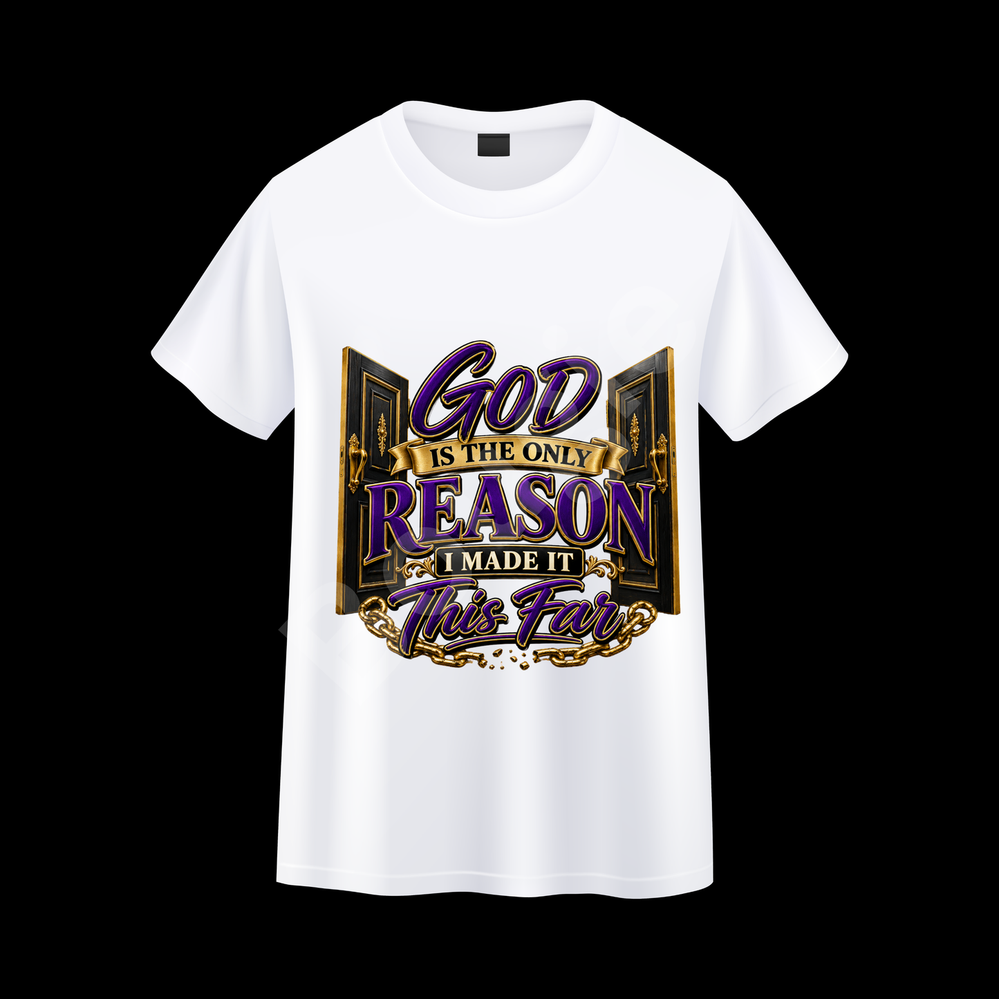 God Is The Only Reason I Made It This Far T-Shirt