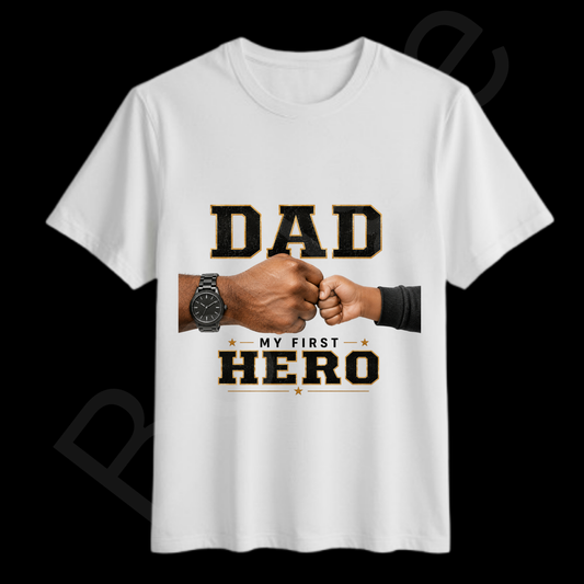 Dad My First Hero Father's Day T Shirt