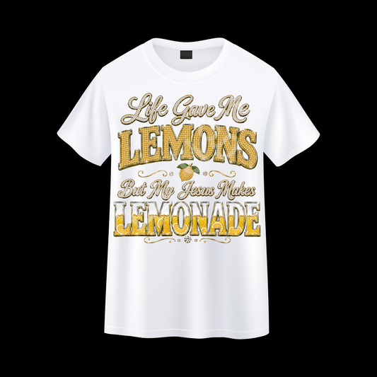 Life Gave Me Lemons But My Jesus Makes Lemonade Graphic T-Shirt