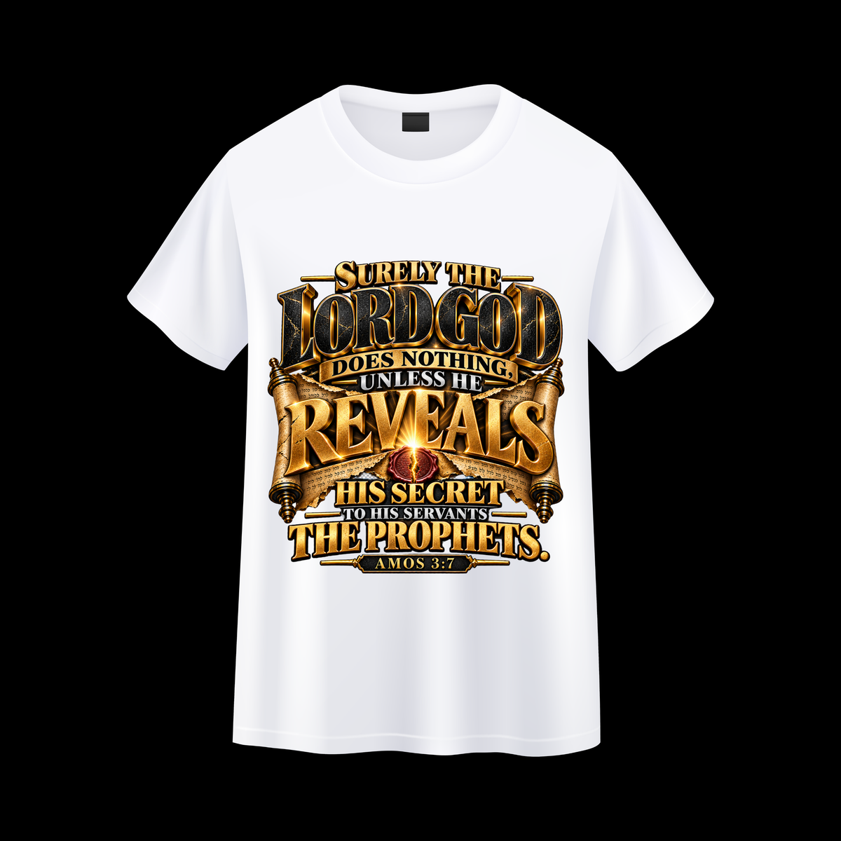 Amos 3:7 Scripture T-Shirt – Surely the Lord God Reveals His Secret